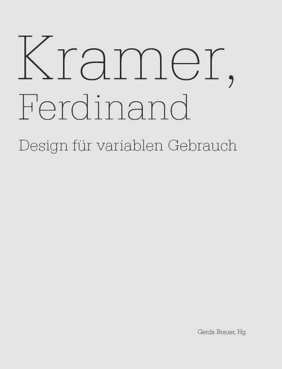 Kramer, Ferdinand - Design für den variablen Gebrauch